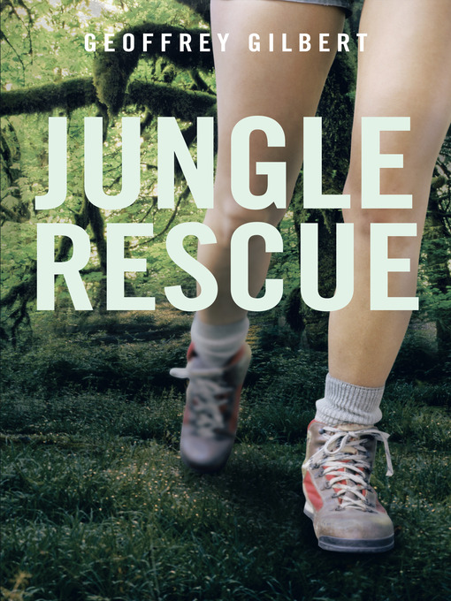 Title details for Jungle Rescue by Geoffrey Gilbert - Available
